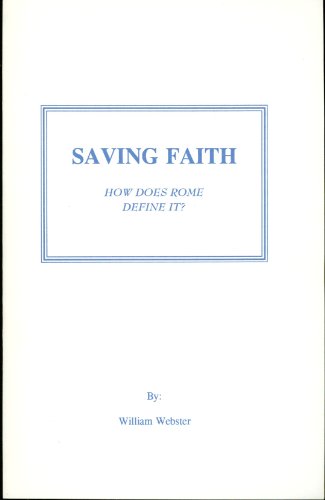 Stock image for Saving faith: how does Rome define it? for sale by ThriftBooks-Dallas