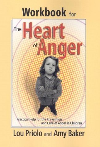 Imagen de archivo de The Heart of Anger: Practical Help for the Prevention and Cure of Anger in Children a la venta por -OnTimeBooks-