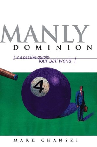 Imagen de archivo de Manly Dominion a la venta por SecondSale
