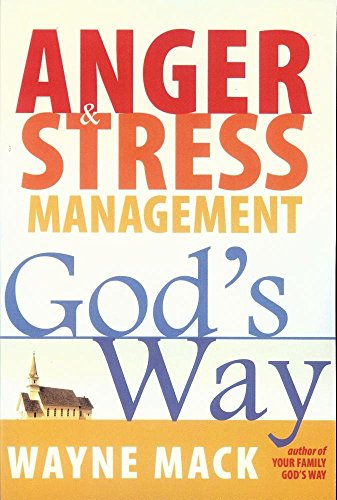 Beispielbild fr Anger and Stress Management God's Way zum Verkauf von SecondSale