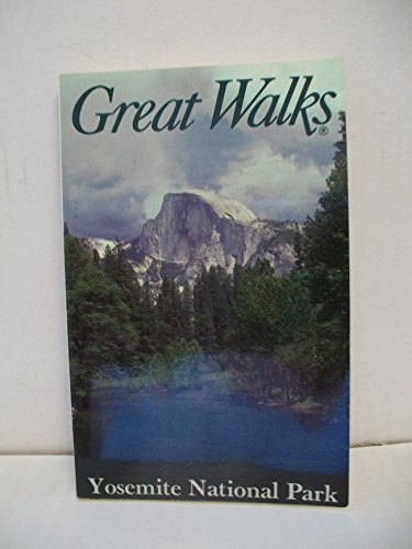 Stock image for Great Walks Yosemite National Park for sale by Black and Read Books, Music & Games