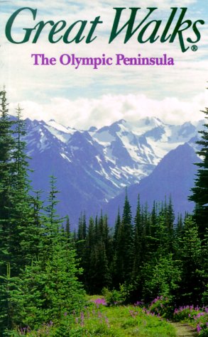 Stock image for Great Walks of the Olympic Peninsula (Great Walks Ser. 7) for sale by WorldofBooks