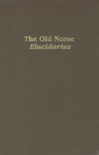 Stock image for The Old Norse Elucidarius (Studies in German Literature, Linguistics, & Culture) for sale by Sunshine State Books