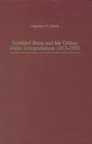 9781879751255: Gottfried Benn and His Critics: Major Interpretations 1912-1992 (Literary Criticism in Perspective)