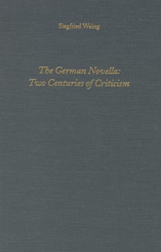 9781879751644: The German Novella: Two Centuries of Criticism (Literary Criticism in Perspective, 21)