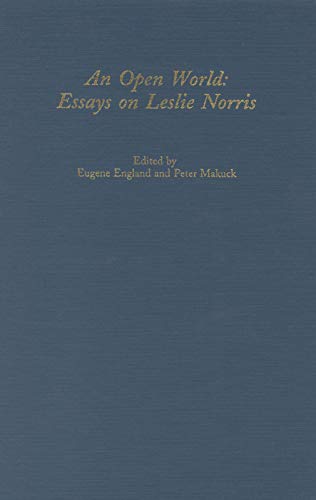 Imagen de archivo de Open World: Essays on Leslie Norris (Studies in English and American Literature and Culture) a la venta por Earthlight Books