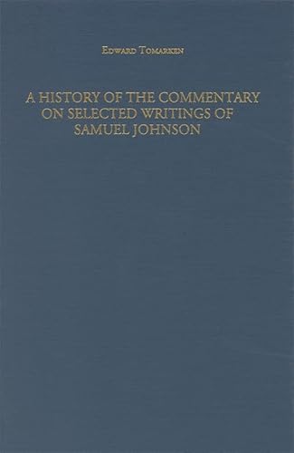 9781879751941: History of the Commentary on Selected Writings of Samuel Johnson: 17 (Literary Criticism in Perspective)
