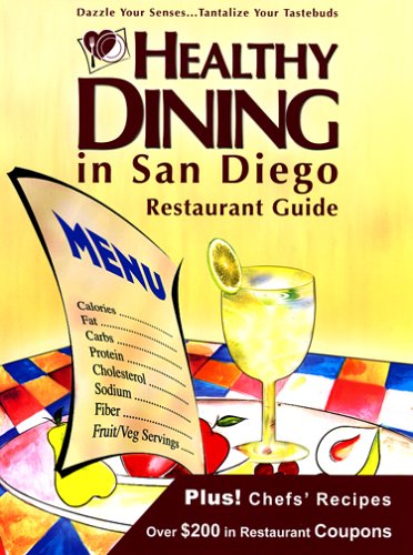 Stock image for Healthy Dining in San Diego (7th Edition) for sale by BookFarm