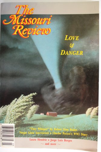 9781879758087: Missouri Review: Love and danger (Volume XVI number 3)