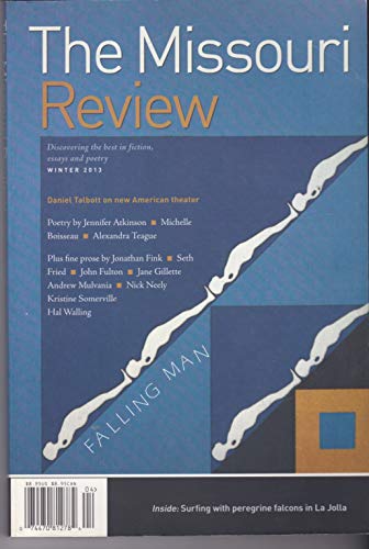 9781879758810: The Missouri Review: Volume 36 Number 4 Winter 2013