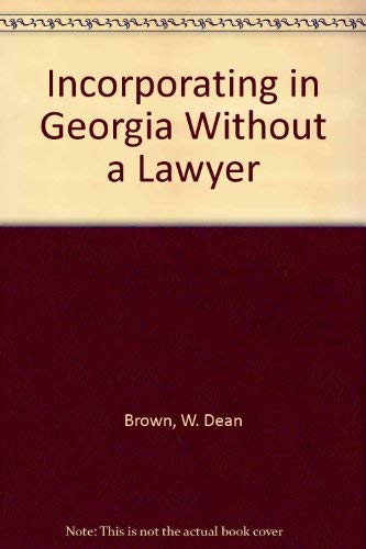 9781879760011: Incorporating in Georgia Without a Lawyer