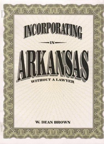 9781879760073: Incorporating in Arkansas Without a Lawyer
