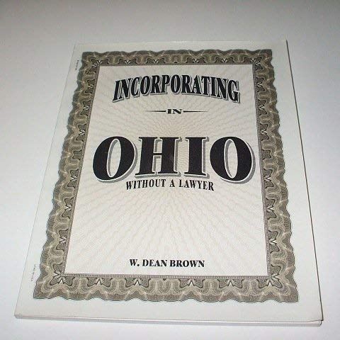 9781879760110: Incorporating in Ohio: Without a Lawyer (Incorporating Without a Lawyer)