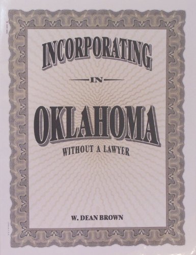 Stock image for Incorporating in Oklahoma Without a Lawyer for sale by Discover Books