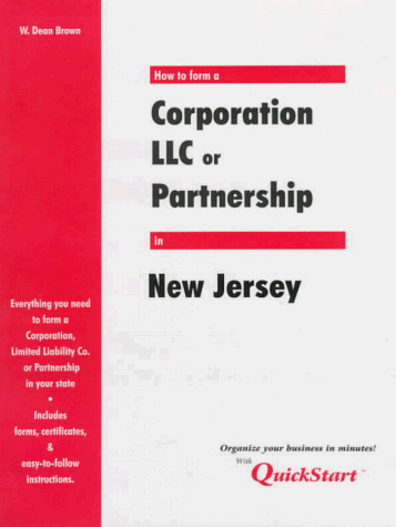 9781879760691: How to Form a Corporation, LLC or Partnership in New Jersey