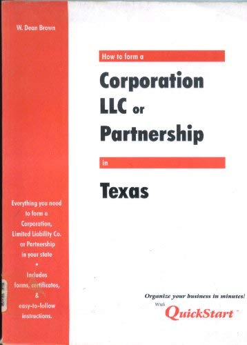 Beispielbild fr How to Form a Corporation Llc or Partnership in Texas (Quickstart Series) zum Verkauf von Irish Booksellers