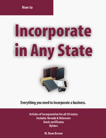 Beispielbild fr How to Incorporate in Any State: Everything You Need to Form a Corporation zum Verkauf von SecondSale