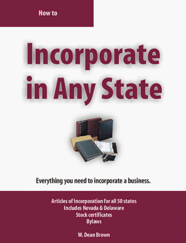 Imagen de archivo de How to Incorporate in Any State: Everything You Need to Form a Corporation a la venta por SecondSale