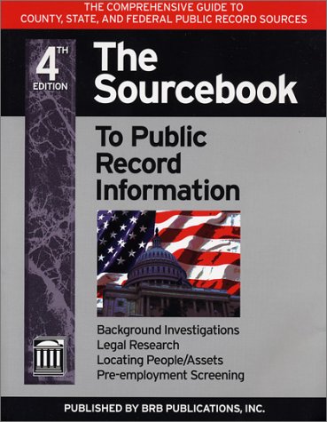 9781879792685: The Sourcebook to Public Record Information: The Comprehensive Guide to County, State & Federal Public Records Sources : Professional Edition