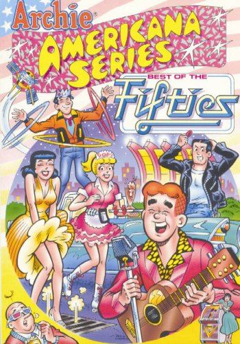 Beispielbild fr Archie Americana Series Volume 2: Best Of The Fifties Book 1 zum Verkauf von BooksRun