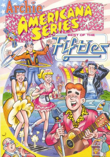 Imagen de archivo de Archie Americana Series Volume 2: Best Of The Fifties Book 1 a la venta por BooksRun