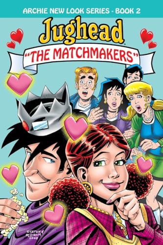 Imagen de archivo de Jughead: The Matchmakers (Archie New Look Series) a la venta por HPB-Emerald