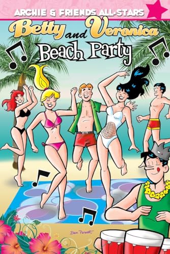 Beispielbild fr Betty & Veronica Beach Party (Archie & Friends All-Stars) zum Verkauf von Half Price Books Inc.