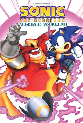 Sonic the Hedgehog Archives, Vol. 13 (9781879794559) by Gallagher, Mike; Penders, Ken; Bollers, Karl; Taylor, Kent