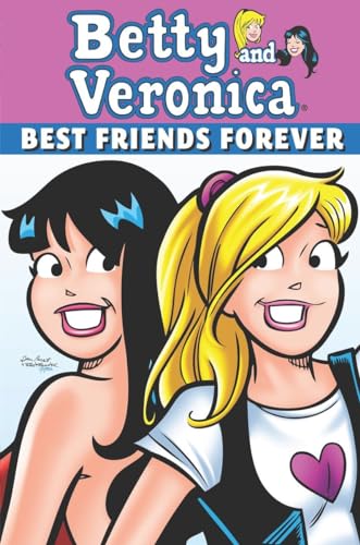 Beispielbild fr Betty & Veronica: Best Friends Forever (Archie & Friends All-Stars) zum Verkauf von Half Price Books Inc.