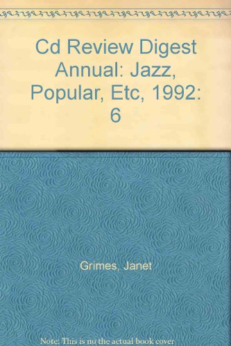 Imagen de archivo de Cd Review Digest Annual: Jazz, Popular, Etc, 1992 a la venta por Chris Korczak, Bookseller, IOBA