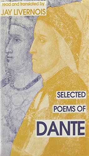 Selected Poems of Dante (9781879816091) by Livernois, Jay