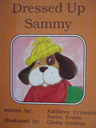 Beispielbild fr Dressed up Sammy zum Verkauf von Better World Books