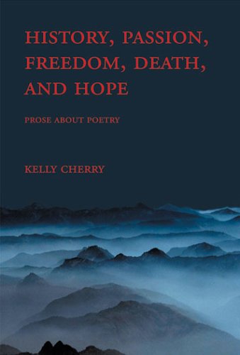 9781879852266: History, Passion, Freedom, Death, and Hope: Prose About Poetry