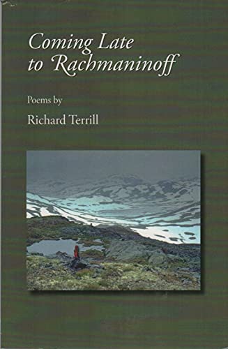 Beispielbild fr Coming Late to Rachmaninoff: Poems zum Verkauf von Reliant Bookstore