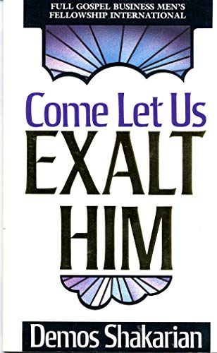 Imagen de archivo de Come Let Us Exalt Him a la venta por ThriftBooks-Dallas