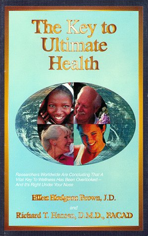 9781879854253: The Key to Ultimate Health