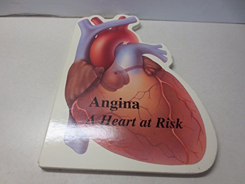 Beispielbild fr Angina a Heart at Risk (Humanatomy, 10) zum Verkauf von Cheryl's Books