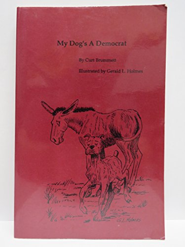 Stock image for My Dog's a Democrat for sale by Front Cover Books