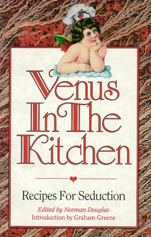 9781879904019: Venus in the Kitchen: Recipes for Seduction