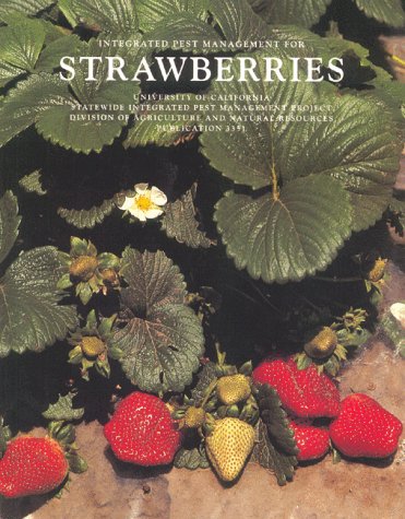 Beispielbild fr Integrated Pest Management for Strawberries, Publication 3351 zum Verkauf von Take Five Books