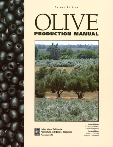 Olive Production Manual - G. Steven Sibbett