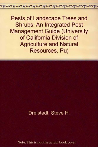 9781879906181: Pests of Landscape Trees and Shrubs: An Integrated Pest Management Guide: 3359 (Publication / University of California, Division of Agricult)