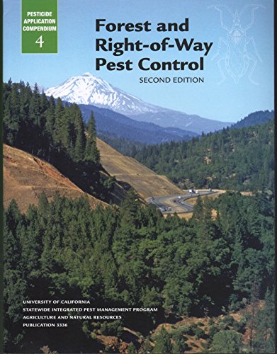 9781879906198: Pesticide Application Compendium: Forest and Right-Of-Way Pest Control (4)