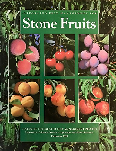 Imagen de archivo de INTEGRATED PEST MANAGEMENT FOR STONE FRUIT.: AN INTEGRATED PEST MANAGEMENT PROJECT.PUB#3389 a la venta por WONDERFUL BOOKS BY MAIL