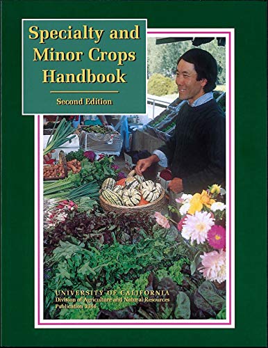 Beispielbild fr Specialty and Minor Crops Handbook, 2nd Edition zum Verkauf von Jenson Books Inc