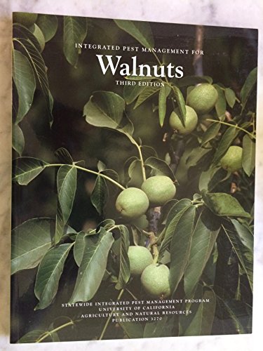 9781879906624: Integrated Pest Management for Walnuts