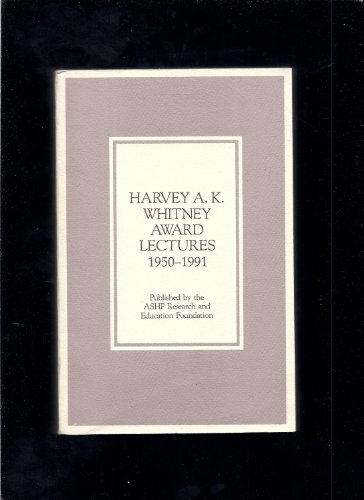 Stock image for Harvey A. K. Whitney Award Lectures 1950-1991 for sale by Granada Bookstore,            IOBA