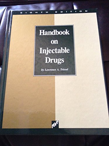 Imagen de archivo de Handbook on Injectable Drugs a la venta por dsmbooks