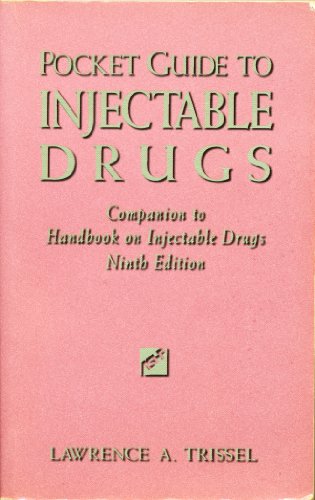 Imagen de archivo de Pocket Guide to Injectable Drugs : Companion to Handbook on Injectable Drugs a la venta por HPB-Red