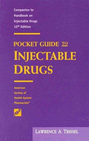 Beispielbild fr Pocket Guide to Injectable Drugs: Companion to Handbook on Injectable Drugs zum Verkauf von medimops